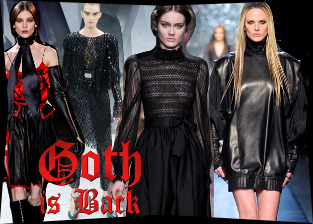 Η μόδα επαναφέρει το gothic! Τι λες; Θα φορέσεις τη νέα, πιο glam μορφή του;