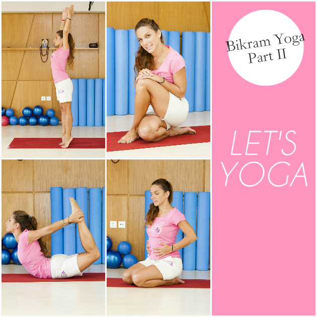 1 | Bikram Yoga Part II! Το δεύτερο σετ ασκήσεων που σε ξετρέλανε και μπορείς να κάνεις στην παραλία
