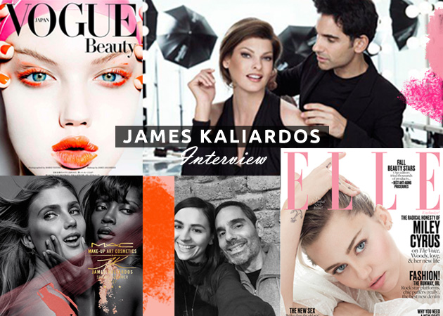 James Kaliardos: συνέντευξη με τον άνθρωπο που κάνει μακιγιάζ στην Madonna, την Hillary Clinton και την Miley Cyrus