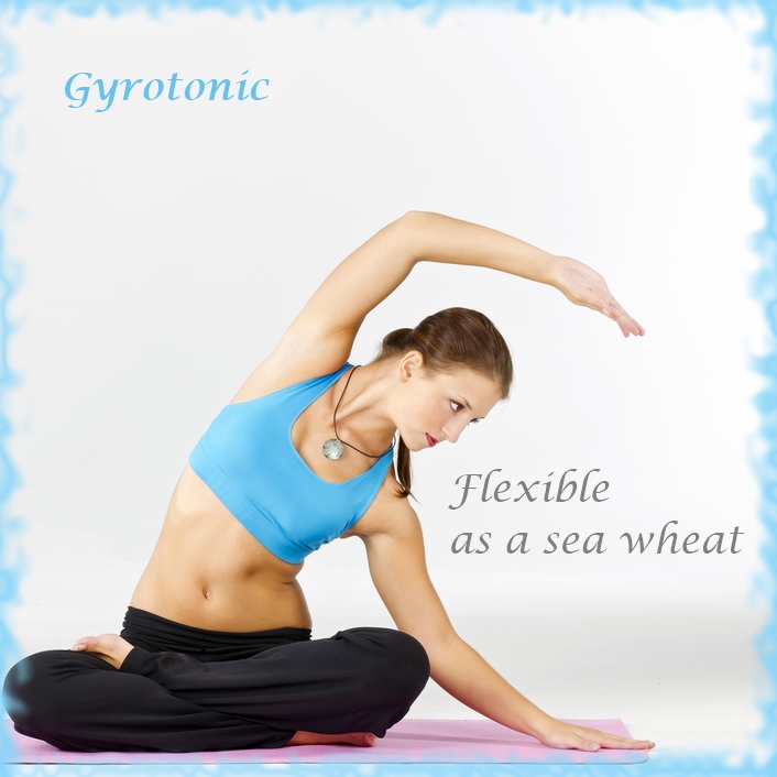 1 | Gyrotonic! Ασκήσεις ευλυγισίας για καλλίγραμμο κορμί και ξεκούραστο πνεύμα...