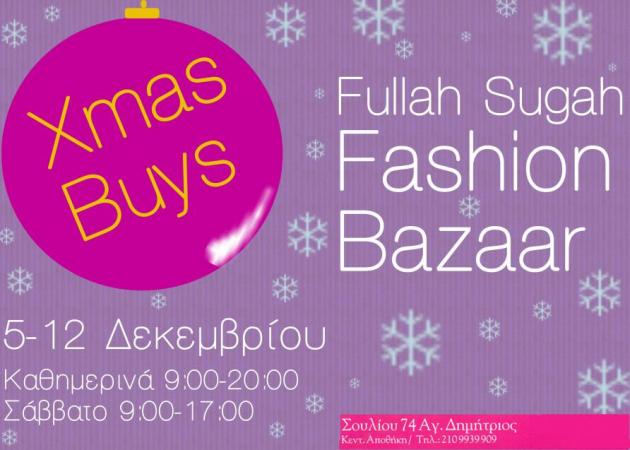 BAZAAR Fullah Sugah!!