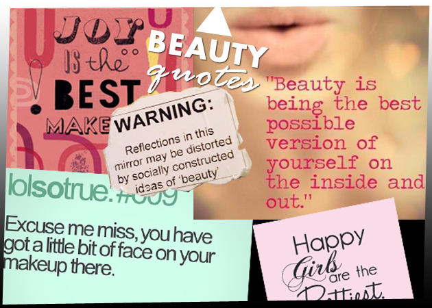 Τι είναι η ομορφιά; Πιστεύεις ότι είσαι όμορφη; Οι 10 καλύτερες beauty ατάκες στο Pinterest!