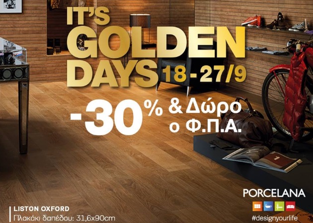 Golden days στην Porcelana!