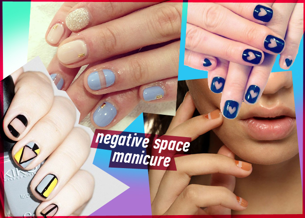 Negative space manicure! Το trend στα νύχια ΤΩΡΑ και 10 ιδέες για να το κάνεις!