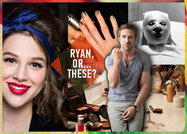 Οι 6 beauty συνήθειες που εκνευρίζουν τ’αγόρια (και καμιά μας δεν θέλει να εκνευρίσει τον Ryan)!