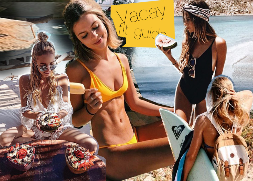 Οι 6 συνήθειες που κάθε fitness girl οφείλει να υιοθετήσει στις διακοπές του!