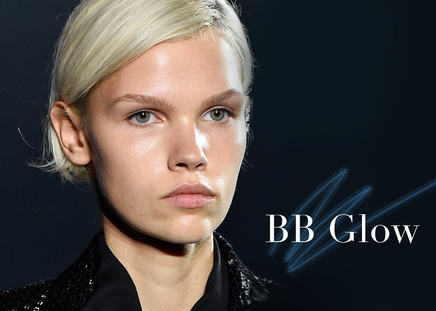 BB Glow: τι είναι η ημιμόνιμη BB cream; Μάθε για το επόμενο τεράστιο trend!