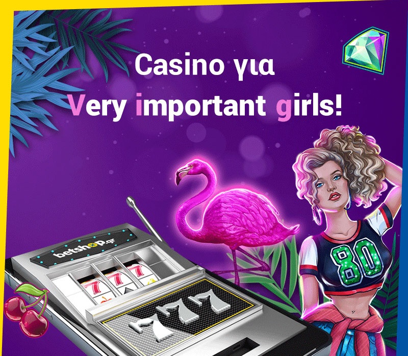 To betshopgr υποδέχεται τα girls στο δικό τους casino!